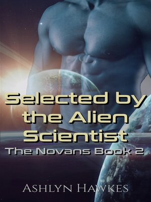 cover image of Selected by the Alien Scientist